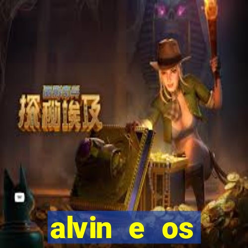 alvin e os esquilos 3 rede canais